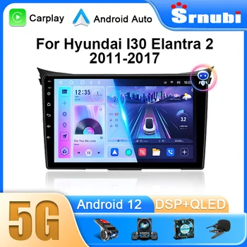 2Din Android 12 Автомагнитола за Hyundai I30 Elantra 2 GD T 2011-2017 Мултимедиен Плеър Carplay Авто Стерео GPS Главното Устройство Navegador