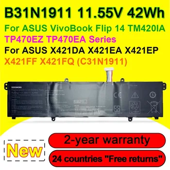 B31N1911 C31N1911 Батерия За лаптоп ASUS VivoBook Flip 14 TM420IA TP470EA TP470EZ M413DA X421DA X421EA X421EP 42Wh 11.55 V