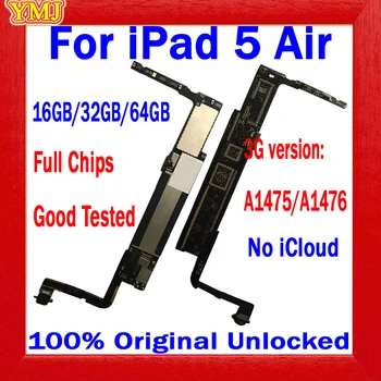Безплатна доставка Чиста дънна Платка iCloud A1474 Wifi и A1475/A1476 3G Версия За iPad 5 Air дънна Платка Оригинална Логическа Такса Unlocke